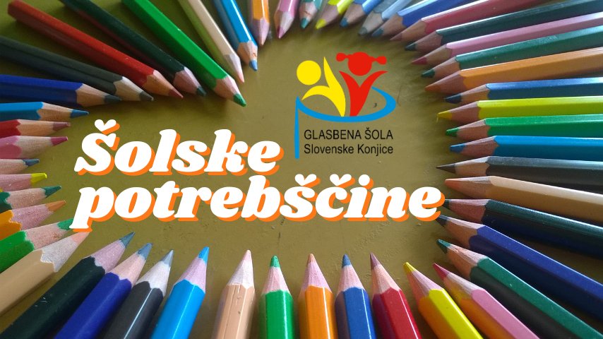ŠOLSKE POTREBŠČINE