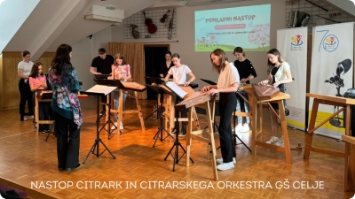 Nastop citrark in citrarskega orkestra GŠ Celje