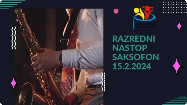 Razredni nastop saksofon