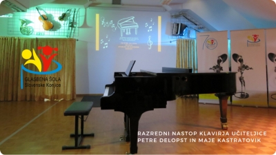 Razredni nastop klavirja učiteljice Petre Delopst in Maje Kastratovik