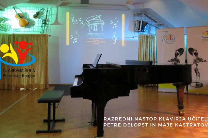 Razredni nastop klavirja učiteljice Petre Delopst in Maje Kastratovik 