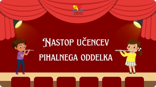 Nastop učencev pihalnega oddelka